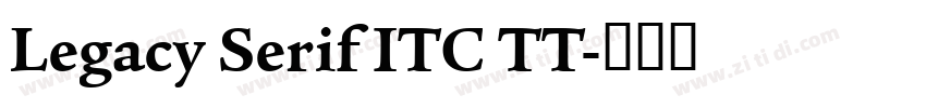 Legacy Serif ITC TT字体转换